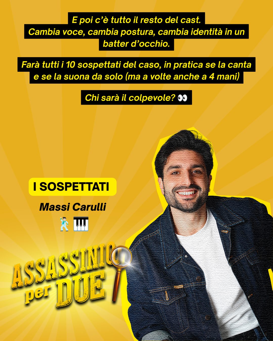Massi Carulli interpreta tutti i sospettati in Assassinio per Due